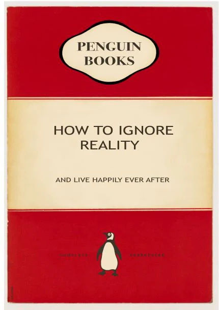 Penguin - How to Ignore Reality