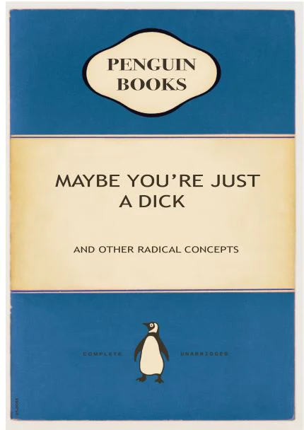 Penguin - Maybe You are Just a Dick