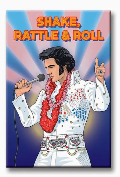 Elvis Shake Rattle and Roll Magnet
