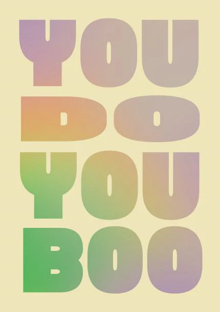You do You Boo A5 print